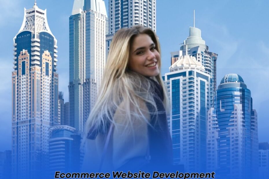 Ecommerce Website Development Dubai